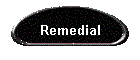 Remedial