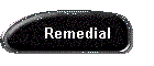 Remedial